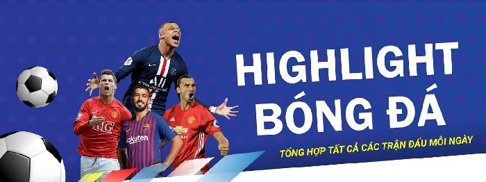 Highlight bóng đá: Tổng hợp video bóng đá Sea Games, NHA, La Liga